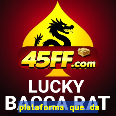 plataforma que da bonus no cadastro e saca no free